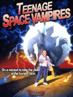 Watch Teenage Space Vampires Myflixer