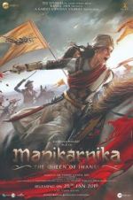 Watch Manikarnika: The Queen of Jhansi Myflixer