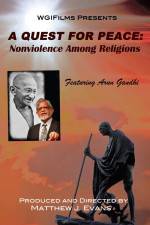 Watch A Quest For Peace Nonviolence Among Religions Myflixer