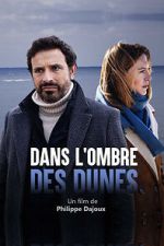 Watch Dans l\'ombre des dunes Myflixer