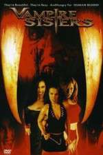 Watch Vampire Sisters Myflixer