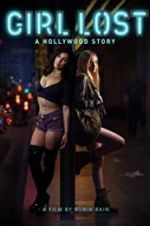 Watch Girl Lost: A Hollywood Story Myflixer