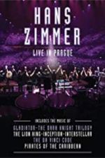 Watch Hans Zimmer: Live in Prague Myflixer