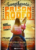Watch Sweethearts of the Prison Rodeo Myflixer