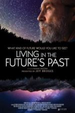 Watch Living in the Future\'s Past Myflixer