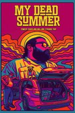 Watch My Dead Summer Myflixer