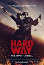 Watch Hard Way: The Action Musical (Short 2017) Myflixer