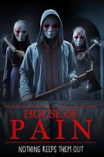 Watch House of Pain Myflixer