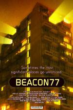 Watch Beacon77 Myflixer