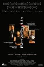 Watch Between Us Myflixer