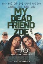 Watch My Dead Friend Zoe Myflixer