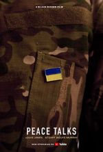 Watch Peace Talks (Short 2022) Myflixer