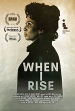 Watch When I Rise Myflixer