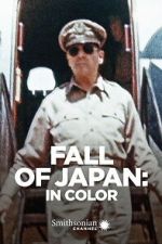 Watch Fall of Japan: In Color Myflixer