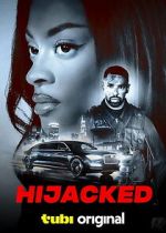 Watch Hijacked Myflixer