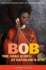 Watch Bob the Drag Queen: Live at Caroline\'s (TV Special 2020) Myflixer