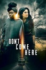 Watch Don\'t Come Here Myflixer