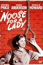 Watch Noose for a Lady Myflixer