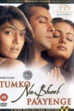 Watch Tumko Na Bhool Paayenge Myflixer