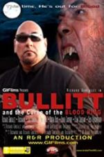 Watch Bullitt and the Curse of the Blood Ring Myflixer