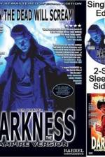 Watch Darkness Myflixer