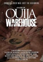Watch Ouija Warehouse Myflixer
