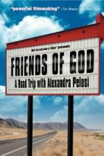 Watch Friends of God A Road Trip with Alexandra Pelosi Myflixer