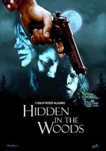 Watch Hidden in the Woods Myflixer
