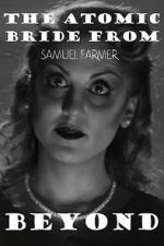 Watch The Atomic Bride from Beyond Myflixer