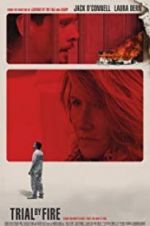 Watch Trial by Fire Myflixer