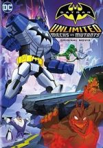 Watch Batman Unlimited: Mechs vs. Mutants Myflixer