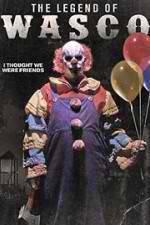 Watch The Legend of Wasco Myflixer