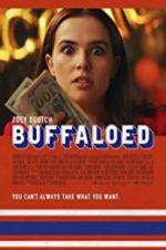 Watch Buffaloed Myflixer
