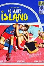 Watch No Man\'s Island Myflixer