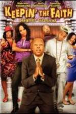 Watch Keepin' the Faith: Higher Ground Myflixer