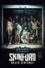 Watch Skinford: Death Sentence Myflixer
