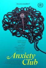 Watch Anxiety Club Myflixer