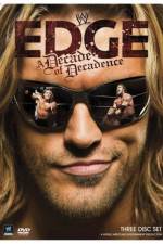 Watch WWE Edge: A Decade of Decadence Myflixer