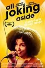 Watch All Joking Aside Myflixer