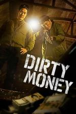 Watch Dirty Money Myflixer