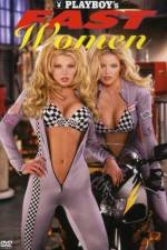 Watch Playboy Fast Women Myflixer