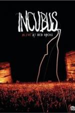 Watch Incubus Alive at Red Rocks Myflixer