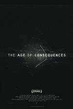 Watch The Age of Consequences Myflixer