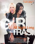 Watch Girltrash: All Night Long Myflixer