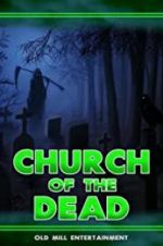 Watch Church of the Dead Myflixer