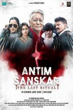 Watch Antim Sanskar: The Last Ritual Myflixer