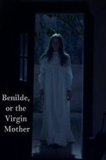 Watch Benilde or the Virgin Mother Myflixer