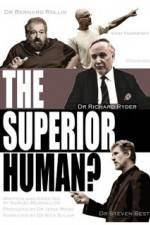Watch The Superior Human Myflixer