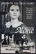 Watch She Stood Alone Myflixer