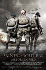Watch Saints and Soldiers Airborne Creed Myflixer